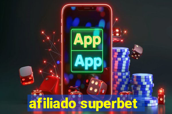 afiliado superbet